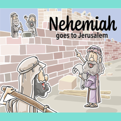 Nehemiah Goes to Jerusalem