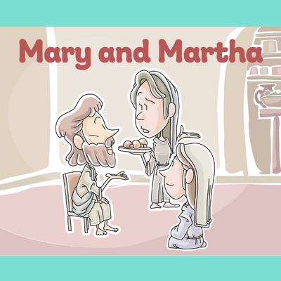 Mary and Martha