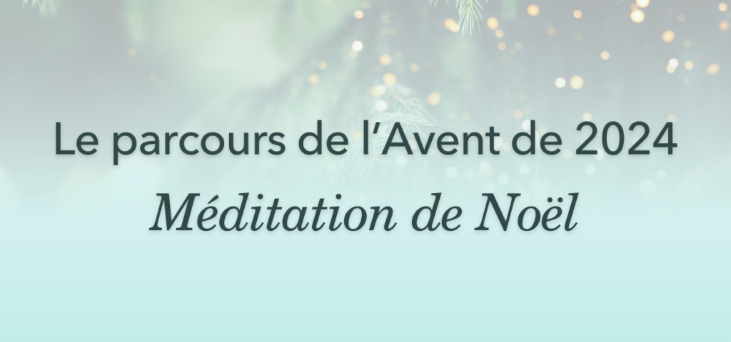 Méditation de Noël