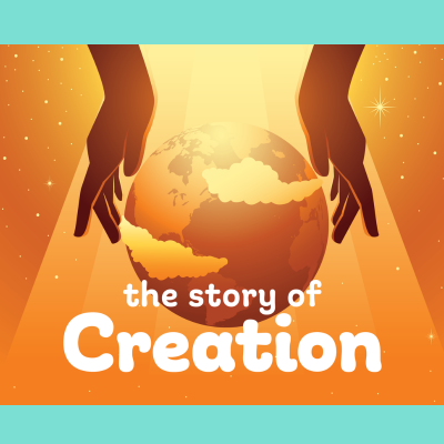The Story of Creation