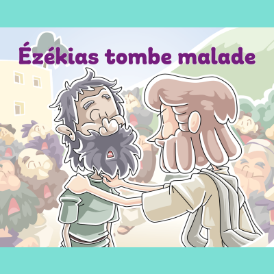 Ézékias tombe malade