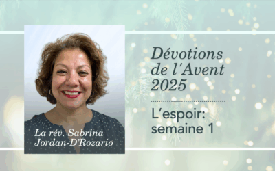 2025 Le parcours de l’Avent | Semaine 1: de l’espoir fondé sur le Dieu qui tient parole