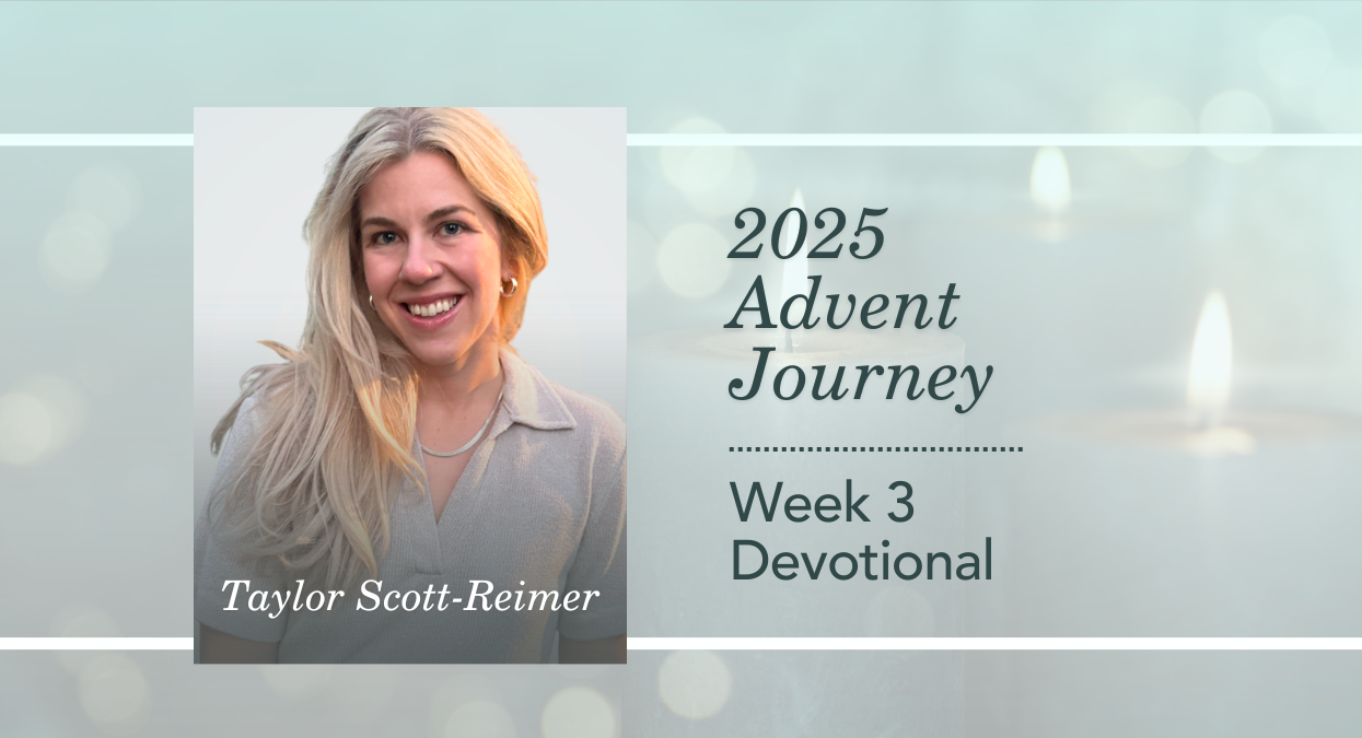 Advent Journey | Week 3