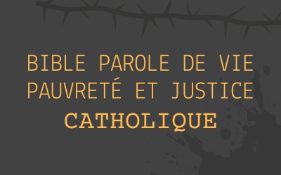 Parole de vie - pauvreté et justice (catholique)
