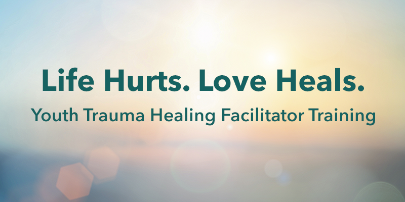 Youth Trauma Healing Facilitator Training