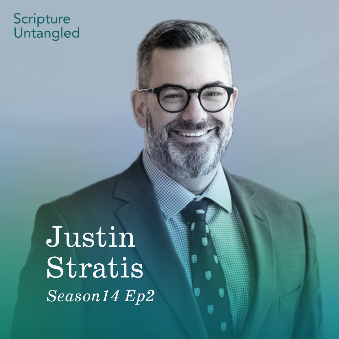 Season 14: Episode 2 | Justin Stratis | Can Scripture Give Us Hope in Divided Times?